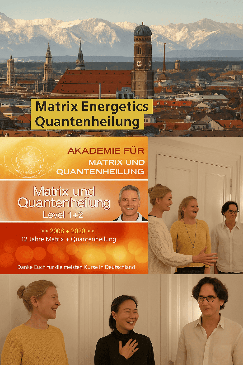 München Quantenheilung  Matrix Energetics JULI 2025