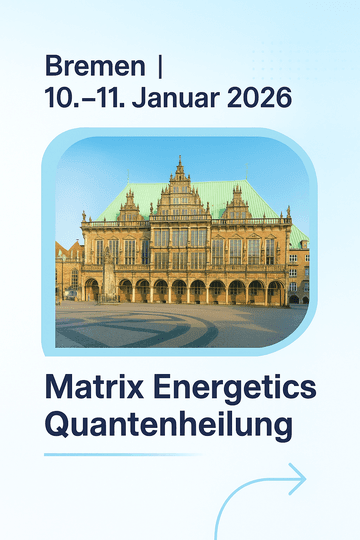 Quantenheilung Bremen Matrix Energetics 2 Punkt Methode